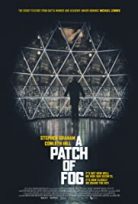 Sisler Ardında / A Patch of Fog izle